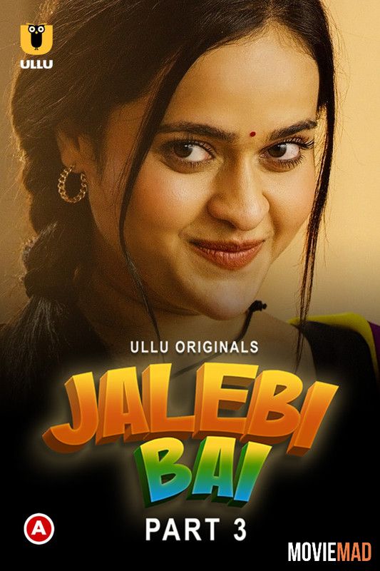 Jalebi Bai Part 3 2022 WEB-DL Hindi Ullu Web Series 1080p 720p 480p