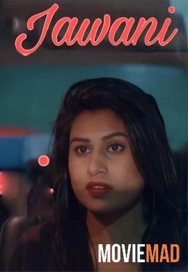 Jawani 2021 WOOW Originals Hindi Short Film 720p 480p