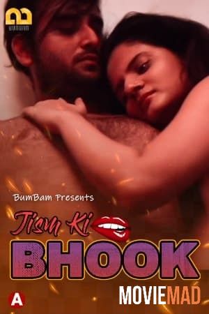 Jism Ki Bhook 2021 S01E03 HDRip Hindi Bumbam Original Web Series 720p 480p