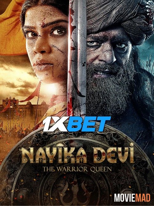 Nayika Devi: The Warrior Queen 2022 Hindi HQ Dubbed Full Movie HDRip